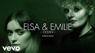 Elsa amp Emilie Maybon  Ocean Maybon Remix  Visualiser [upl. by Cochrane]