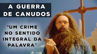 A GUERRA DE CANUDOS O Maior Crime do Exército Brasileiro [upl. by Nadual]