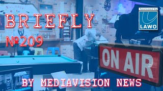 Briefly 209 by MediaVision News [upl. by Lamek588]