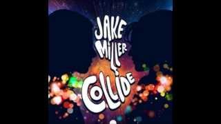 Jake Miller Collide lyrics video [upl. by Ahsiekyt]