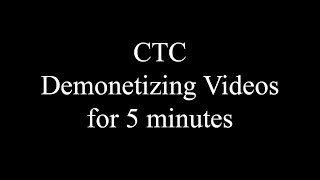 CTC Demonetizing videos before a move is madeCompilation [upl. by Gerta]