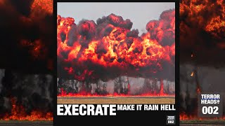 Execrate  Make it Rain Hell [upl. by Massimiliano]