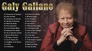 Galy Galiano Mix  30 Grandes Exitos De Galy Galiano [upl. by Aiblis]