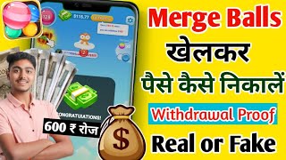 merge balls game se paise kaise nikale merge balls app real or fake [upl. by Assilanna]