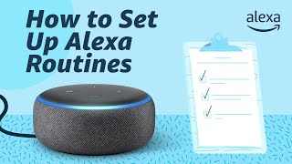 How to Set Up Routines with Alexa [upl. by Minne525]