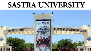 SASTRA UNIVERSITY  SASTRA TOUR TELUGU  HOSTEL  COLLEGE TOUR  CHINTUYASH99 CY99  THANJAVUR [upl. by Birdt]