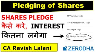 Zerodha Pledge Shares for Margin interest on pledged shares [upl. by Batha]