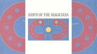 The Mystery School  Dawn Of The Magicians 2004 [upl. by Ahsein]