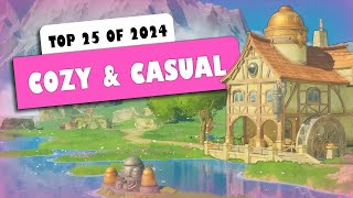 Top 25 Casual amp Cozy Games Coming in 2024  ALL Platforms [upl. by Hyps]