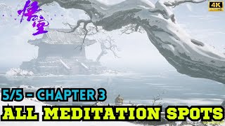 All 55 Chapter 3  The New West Meditation Spots Locations Guide  Black Myth Wukong [upl. by Cairns]