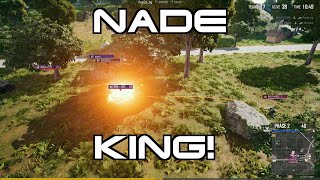 Nade King  PUBG Battlegrounds [upl. by Rayshell]