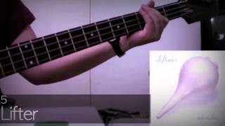 Deftones  Lifter Bass Cover [upl. by Reinaldos498]