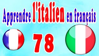 Apprendre Litalien Pour Dèbutants Leçon 78 [upl. by Crissy]