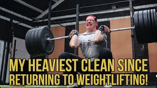 My Heaviest Clean Since Returning to Weightlifting [upl. by Millford485]