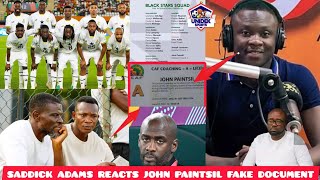 Saddick Adams Reveal Deep Secrets About GFA BlackStars amp why John Paintsil should step down from [upl. by Nylad144]