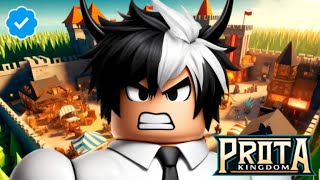 ROBLOX PROTA KINGDOM GAMEPLAY ⚔️🗡️⚔️ [upl. by Terr]