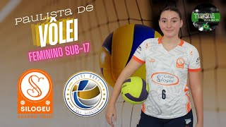 PAULISTA DE VÔLEI FEM SUB17  SILOGEU SUZANO X LIMEIRA [upl. by Asilrac409]