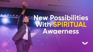 Discover New Possibilities With Spiritual Awareness  Michael Beckwith [upl. by Correy334]