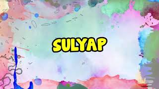 Sulyap  Sawndass Music  official lyric video [upl. by Notlim]