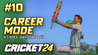 THREE DAY THRILLER  CRICKET 24 CAREER MODE 10 [upl. by Coraline69]