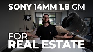 Sony 14MM 18 GM  Real Estate Photography and Video Review [upl. by Aitak]