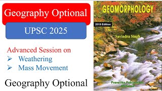 Class 16 l Geomorphology l Weathering amp Mass Movement l UPSC 2025 l Geography Optional [upl. by Oliric]