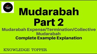 Mudarabah in Islamic Banking And Finance By Knowledge Topper Part 2 UrduHindi [upl. by Niveb927]