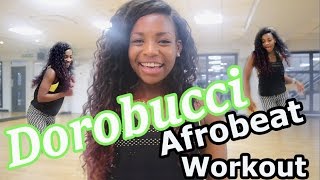 Dorobucci  Afrobeat Workout  Scola Dondo [upl. by Zehe580]