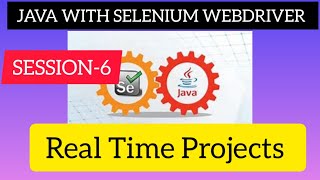 Selenium with Java Real Time Projects6 [upl. by Awram]