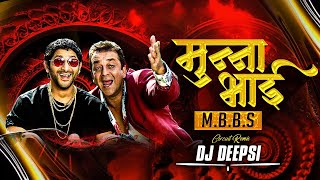 Munna Bhai MBBS Triple Remix  DJ Deepsi  Sanjay Datt [upl. by Yur23]