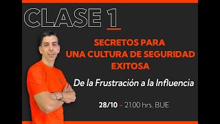 SafetyWeek Clase 1 SECRETOS PARA UNA CULTURA DE SEGURIDAD EXITOSA [upl. by Elakram521]