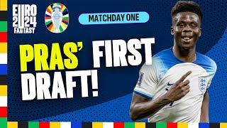 PRAS FIRST DRAFT 💥  CHIP STRATEGY  UEFA EURO 2024 Fantasy Tips  Strategy [upl. by Atselec]