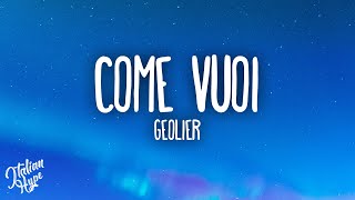 Geolier  COME VUOI [upl. by Haman]