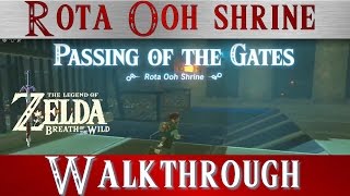 Zelda Breath of the Wild Shrine walkthrough  Passing of the Gates  Rota Ooh shrine  BOTW [upl. by Onaicram]