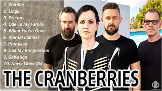 The Cranberries Full Album 2022  The Cranberries Greatest Hits  Top 10 Best The Cranberries Songs [upl. by Anahtor537]