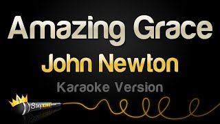 John Newton  Amazing Grace Karaoke Version [upl. by Sink]