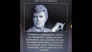 David Bowie quotPolitikern zu applaudieren weil sie mit öffentlichen Geldernquot [upl. by Tham]