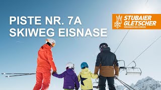 Piste 7 Skiweg Eisnase  Stubaier Gletscher [upl. by Ecneralc303]