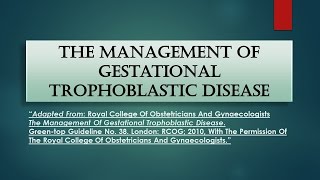 RCOG Guideline The Management of Gestational Trophoblastic Disease No38 [upl. by Unity281]