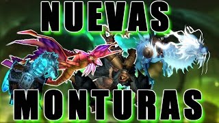 World of Warcraft Legion  ¡¡NUEVAS MONTURAS [upl. by Lubeck]