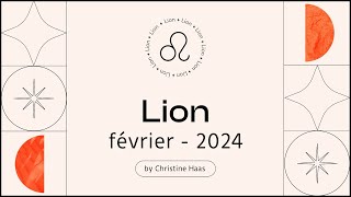 Horoscope Lion ♌️ Février 2024 🪽 par Christine Haas [upl. by Winfrid]