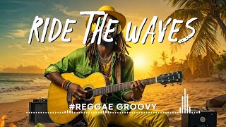 REGGAE RIDE THE WAVES🎶 BEST OF ENGLISH REGGAE LOVE SONGS  NEW REGGAE NONSTOP 2024 [upl. by Ardiedal639]