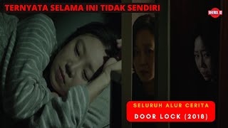 JANGAN LUPA KUNCI PINTU SEBELUM TIDUR Seluruh Alur Cerita Film DOOR LOCK 2018 [upl. by Negris]