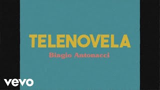 Biagio Antonacci  Telenovela Lyric Video [upl. by Yelsnik26]