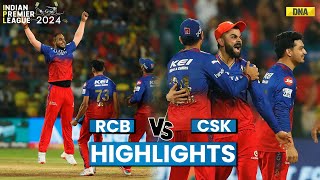 RCB Vs CSK Highlights Royal Challengers Bengaluru Becomes 4th Team To Qualify For IPL 2024 Playoffs [upl. by Howie689]