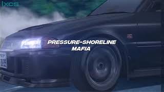 Pressure  Shoreline Mafia  slowed and reverbed [upl. by Nire]