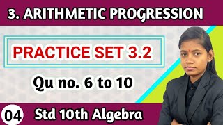 Practice set 32 algebra 10th class question 6 to 10  chapter 3 arithmetic progression lecture 4 [upl. by Nola]