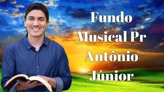 Fundo Musical Pastor Antônio JúniorOração fervorosa [upl. by Amick]