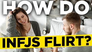 How Do INFJs FLIRT  Rarest Personality Type In The World [upl. by Selmore]