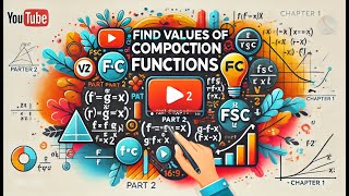 Finding Corresponding Values of Composition Functions  FSC Part 2 Mathematics Chapter 1 [upl. by Belinda328]